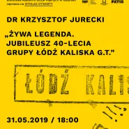 Grupa Łódź Kaliska - wykład otwarty