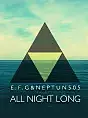 All Night Long: EFG & Neptun 505