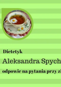 Spotkanie z dietetykiem A. Spychalską