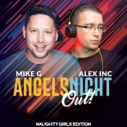 Angels Night Out - Alex Inc & Mike G.- Naughty Girls /za 18.05