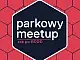Parkowy Meetup. Rok po RODO