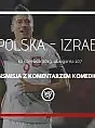 Polska - Izrael w 107 / Komentarz live: Jankowski & Kaczmarski
