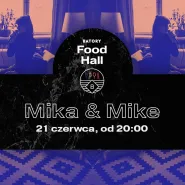 Muzyka na żywo w BATORY Food Hall - Mika&Mike