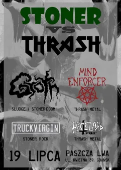 Groth / Mind Enforcer / Truckvirgin / Wasteland Thunder