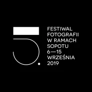 5. Festiwal Fotografii - W Ramach Sopotu