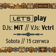 Lets Play // MIT - Haman & Tomto // VJs: Vctrl