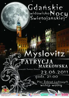 Gdańskie Widowisko Nocy Świętojańskiej - Myslovitz i Patrycja Markowska