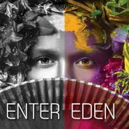 Enter Eden - Grand Opening Day 1: Black & White edition | Day 2: Multi Colour edition