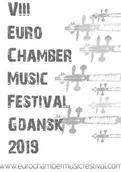 VIII Euro Chamber Music Festival Gdańsk