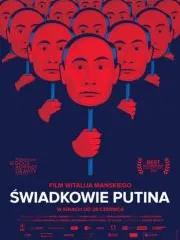 Kino Konesera - Świadkowie Putina