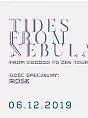 Tides From Nebula + ROSK
