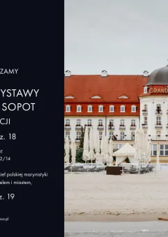 Grand Hotel | Sopot - wystawa przedaukcyjna i wernisaż