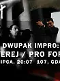 Dwupak Impro: Czterej / Pro Forma