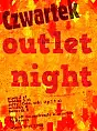 Czwartkowy Outlet Night