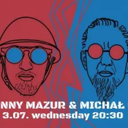 Bruderschaft: Johny Mazur & Michał Gos