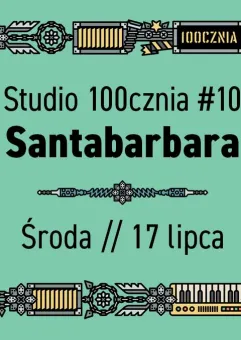 Studio 100cznia #10 // Santabarbara