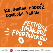 Festiwal Smaków Food Trucków w ramach festiwalu FETA