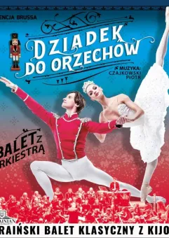 Dziadek do Orzechów - Narodowy Balet Kijowski