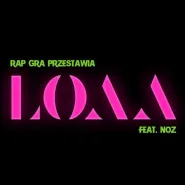 Rap Gra - Loaa x Noz