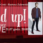 Stand Up - Testujemy Nowe & Bartosz Zalewski