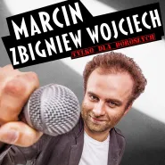 Stand-up - Marcin Zbigniew Wojciech