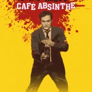 Pewnego razu w... Café Absinthe - Tarantino!