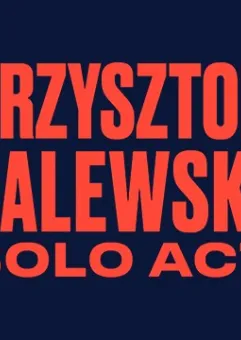 Krzysztof Zalewski Solo Act