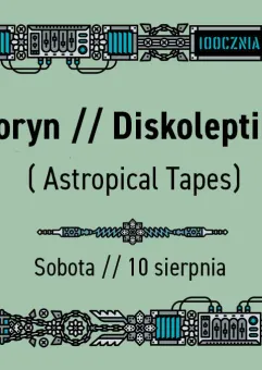 Boryn // Diskoleptikk