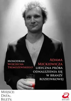 Monodram Wojciecha Tremiszewskiego