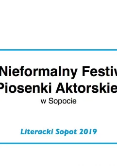 VI Nieformalny Festiwal Piosenki Aktorskiej w Sopocie