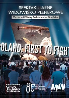 Widowisko Poland: First to fight