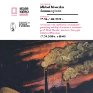 Michał Mroczka - Samozagłada / wystawa
