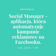 Social Manager - automatyzacja kampanii