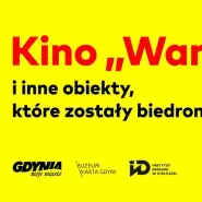 Kino "Warszawa" i inne obiekty, które zostały biedronkami - wystawa