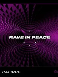 Rave in peace