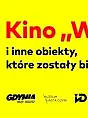 Kino "Warszawa" - wystawa