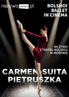 Balet Bolszoj: Carmen-Suita/Pietruszka- Transmisja