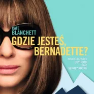 Kino Konesera - Gdzie jesteś, Bernadette?