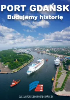 Port Gdański - budujemy historię