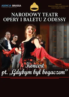 Gdybym był bogaczem - Narodowy Teatr Opery i Baletu z Odessy