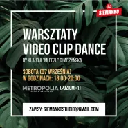 Warsztaty taneczne: Video Clip Dance