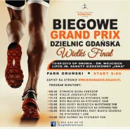 Biegowe Grand Prix Dzielnic Gdańska: Orunia - św. Wojciech - Lipce