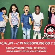 WF w MK Bowling