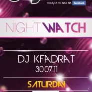 Night Watch - DJ Kfadrat