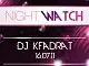 Night Watch - DJ Kfadrat