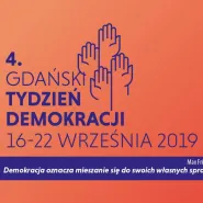 4. Gdański Tydzień Demokracji