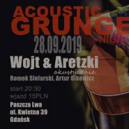 Acoustic Grunge Night - Wojt & Aretzki Akustycznie i goście
