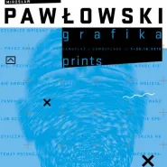Mirosław Pawłowski - wystawa grafiki