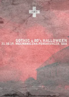 Gothic & 80s Halloween 