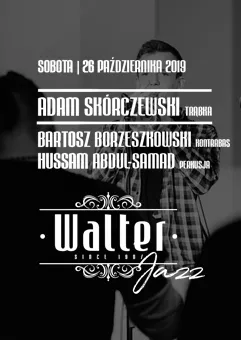 Walter Jazz Weekend - Adam Skórczewski